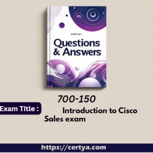 700-150 Exam Dumps. Pass 700-150 Exam in first attempt using Certya's 700-150 Exam Dumps.