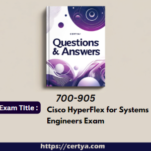 700-905 Exam Dumps. Pass 700-905 Exam in first attempt using Certya's 700-905 Exam Dumps.